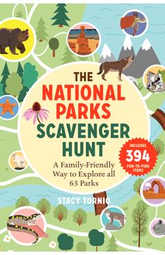 Coperta cărții 'The National Parks Scavenger Hunt: A Family-Friendly Way to Explore All 63 Parks - Stacy Tornio'