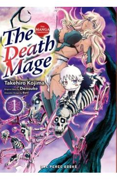 The Death Mage Volume 1: The Manga Companion - Takehiro Kojima