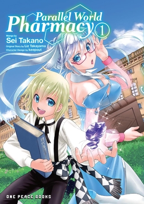 Parallel World Pharmacy Volume 1 - Sei Takano