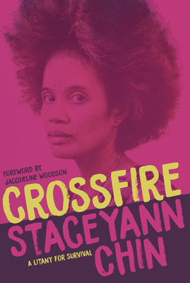 Crossfire: A Litany for Survival - Staceyann Chin