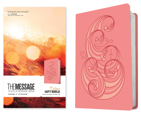 The Message Deluxe Gift Bible (Leather-Look, Pink and Gold Waves): The Bible in Contemporary Language - Eugene H. Peterson