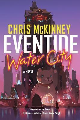 Eventide, Water City - Chris Mckinney