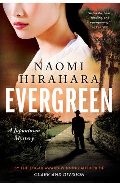 Coperta cărții 'Evergreen - Naomi Hirahara'