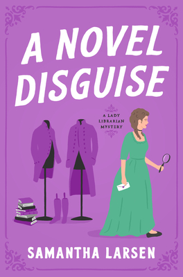 A Novel Disguise - Samantha Larsen