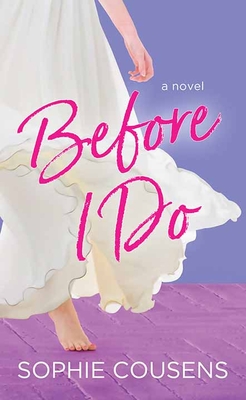 Before I Do - Sophie Cousens