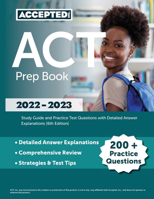 ACT Prep Book 2022-2023: Study Guide and Practice Test Questions with Detailed Answer Explanations [6th Edition] - Cox