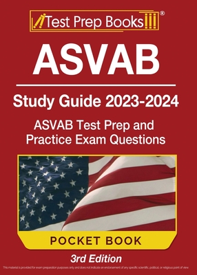ASVAB Study Guide 2023-2024 Pocket Book: ASVAB Test Prep and Practice Exam Questions [3rd Edition] - Joshua Rueda