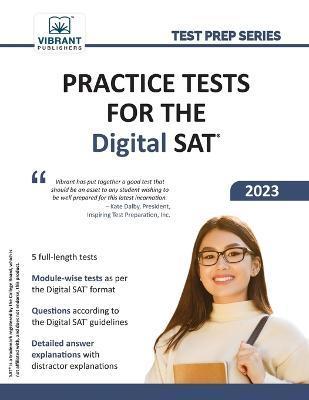 Practice Tests for the Digital SAT - Vibrant Publishers