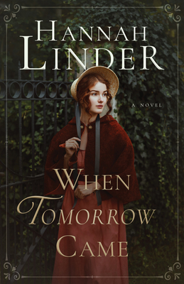 When Tomorrow Came - Hannah Linder