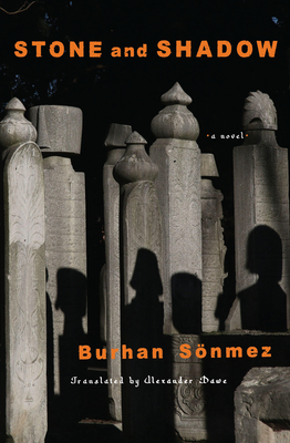 Stone and Shadow - Burhan Sönmez