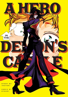 A Hero in the Demon's Castle - Inutoki