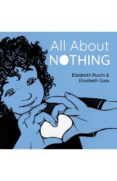 Coperta cărții 'All about Nothing - Elizabeth Rusch'