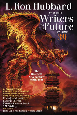 L. Ron Hubbard Presents Writers of the Future Volume 39: The Best New SF & Fantasy of the Year - L. Ron Hubbard