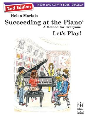 Succeeding at the Piano, Theory and Activity Book - Grade 2a (2nd Edition) - Helen Marlais