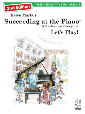 Succeeding at the Piano, Theory & Activity Book - Grade 1b (2nd Edition) - Helen Marlais