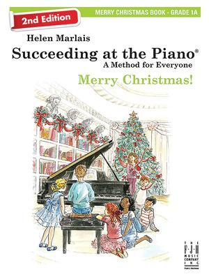 Succeeding at the Piano, Merry Christmas - Book 1a (2nd Edition) - Helen Marlais