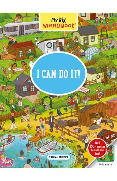 Poza produsului My Big Wimmelbook--I Can Do It!: A Look-And-Find Book (Kids Tell the Story) - Sarina Jödicke