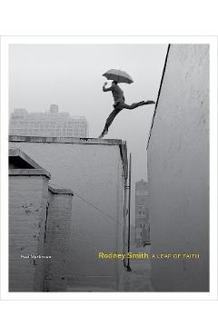 Poza produsului Rodney Smith: A Leap of Faith - Paul Martineau