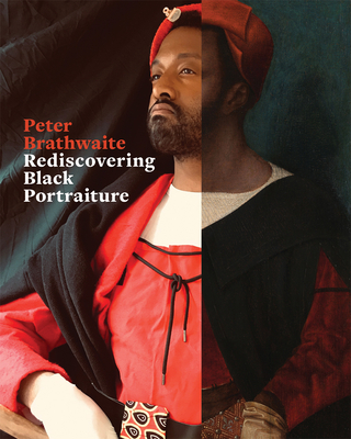 Rediscovering Black Portraiture - Peter Brathwaite