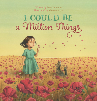 I Could Be a Million Things - Jessy Humann