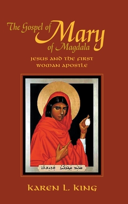 Gospel of Mary of Magdala - Karen L. King