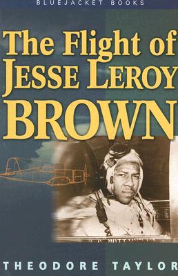 The Flight of Jesse Leroy Brown - Theodore Taylor