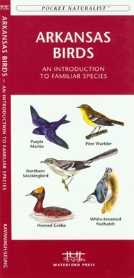 Nebraska Birds: An Introduction to Familiar Species - James Kavanagh
