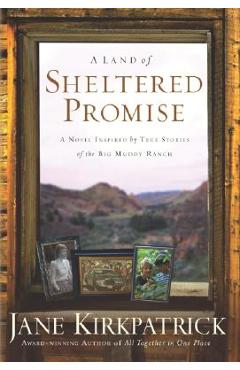 Coperta cărții 'A Land of Sheltered Promise - Jane Kirkpatrick'