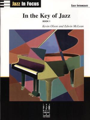 In the Key of Jazz, Book 1 - Kevin Olson