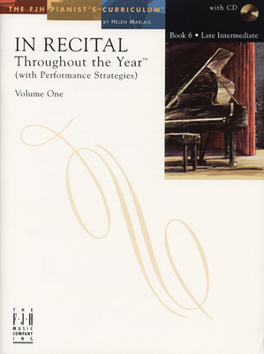 In Recital(r) Throughout the Year, Vol 1 Bk 6: With Performance Strategies - Helen Marlais
