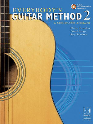 Everybody's Guitar Method, Book 2 - Philip Groeber