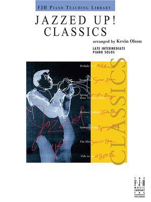Jazzed Up! Classics - Kevin Olson