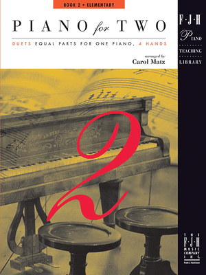 Piano for Two, Book 2 - Carol Matz