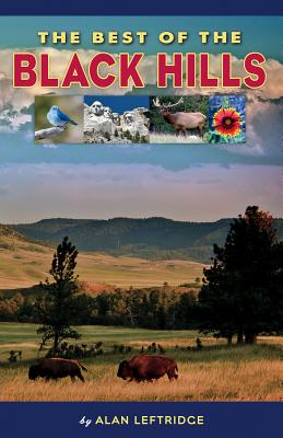The Best of the Black Hills - Alan Leftridge