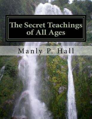 The Secret Teachings of All Ages - Black Dragon Publishing