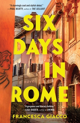 Six Days in Rome - Francesca Giacco
