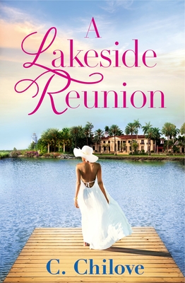 A Lakeside Reunion - C. Chilove