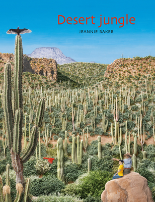 Desert Jungle - Jeannie Baker