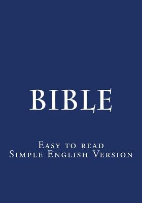 Bible: Easy to read - Simple English Version - S. Royle