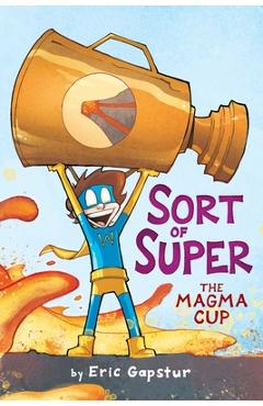 Coperta cărții 'The Magma Cup - Eric Gapstur'