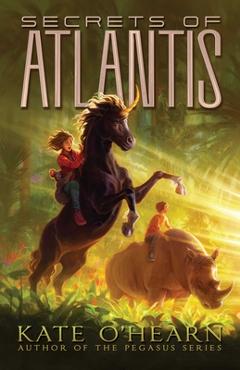 Coperta cărții 'Secrets of Atlantis - Kate O'hearn'