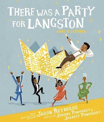 There Was a Party for Langston - Jason Reynolds