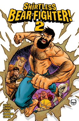 Shirtless Bear-Fighter!, Volume 2 - Jody Leheup