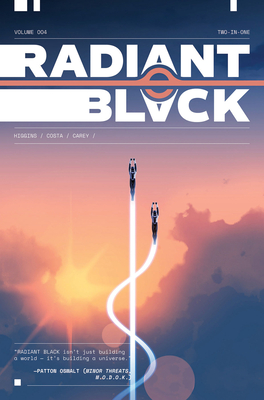 Radiant Black, Volume 4: A Massive-Verse Book - Kyle Higgins