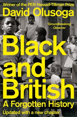 Black and British: A Forgotten History - David Olusoga