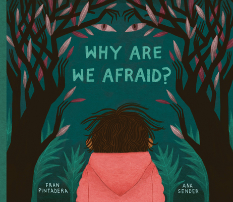 Why Are We Afraid? - Fran Pintadera