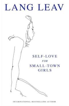 Self-Love for Small-Town Girls - Lang Leav