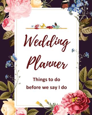 Wedding Planner: Things to do before we say I do - Mary Choutris