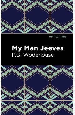 My Man Jeeves - P. G. Wodehouse