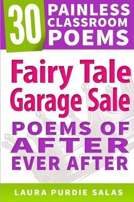 Fairy Tale Garage Sale: Poems of After Ever After - Colby Sharp